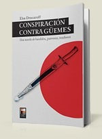 Conspiracion Contra Guemes - Drucaroff - Marea