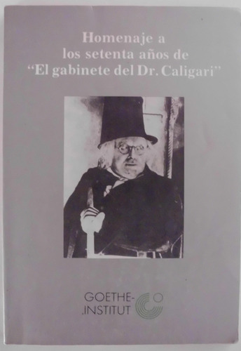 Libro Homenaje A Los 70 Años De El Gabinete Del Dr. Caligari