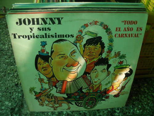 Johnny Y Sus Tropicalisimos Todo El Año E Carnaval Vinilo Lp