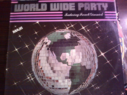 Disco Acetato De World Wide Party, French Gimmick