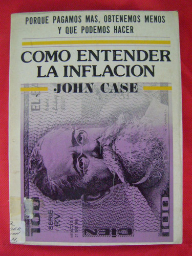Cómo Entender La Inflación - John Case