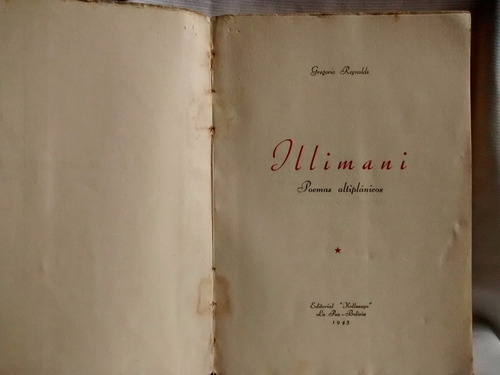 Imagen 3 de 6 de Illimani Gregorio Reynolds Poemas Altiplanicos Kollasuyo ´45