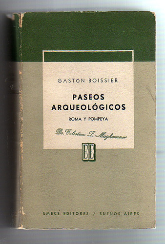 Paseos Arqueologicos, Roma Y Pompeya, Gaston Boissier