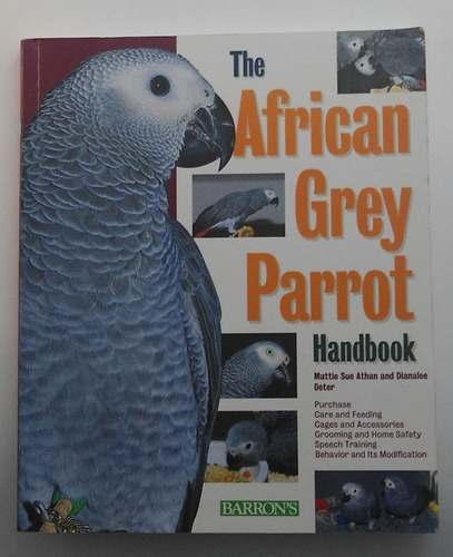 The African Grey Parrot / Handbook