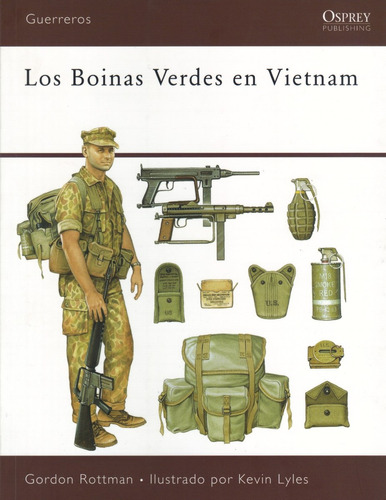 Gordon Rottman - Los Boinas Verdes En Vietnam (nuevo)