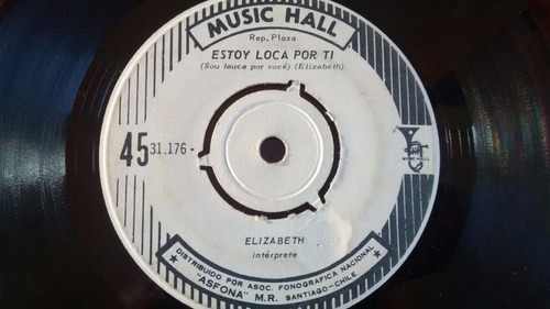 Vinilo Single Elizabeth - Estoy Loca Por Ti( F93