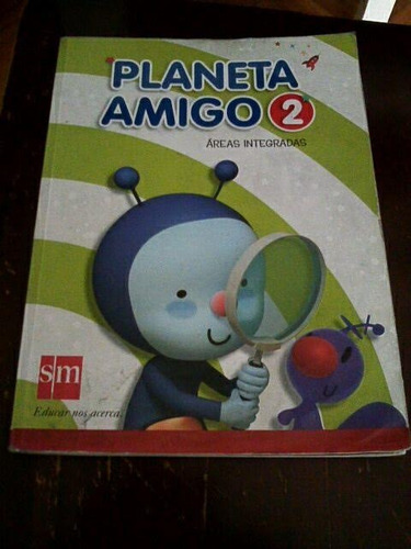 Libro Planeta Amigo 2 Ediciones Sm Areas Integradas