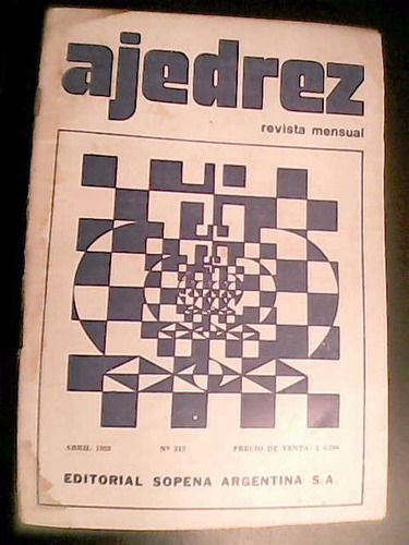 Ajedrez Revista Mensual - Abril 1980 - Numero 312 - Sopena