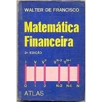 Matemática Financeira - Walter De Francisco