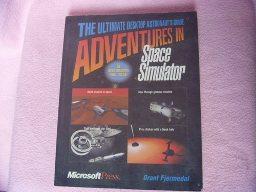 Grant Fjermedal, Adventures In Space Simulator.