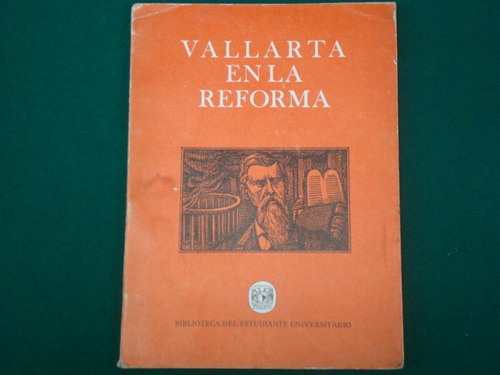 Moisés González Navarro, Vallarta En La Reforma