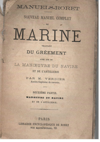 Enciclopedia Roret : Manuel De Marine ( Paris, 1880 ) 