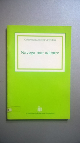 Navega Mar Adentro - Conferencia Episcopal Argentina