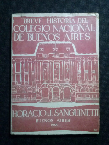 Imagen 1 de 1 de Breve Historia Del Colegio Nacional De Buenos Aires