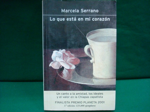 Marcela Serrano, Lo Que Está En Mi Corazón.