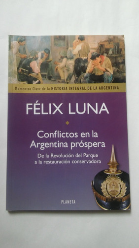 Conflictos En La Argentina Prospera Fenix Luna