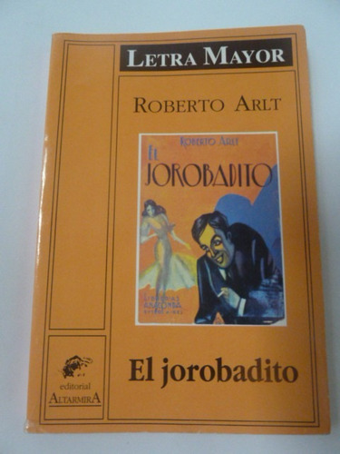 Roberto Arlt - El Jorobadito