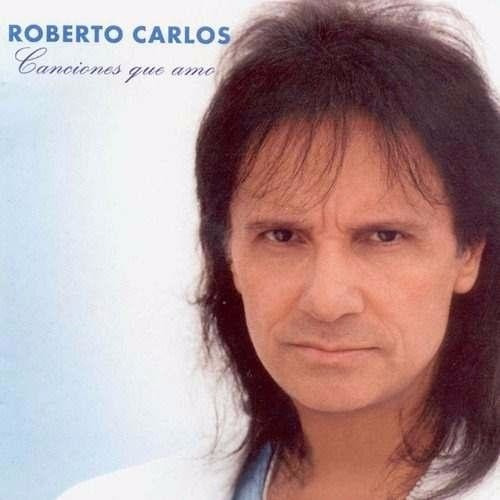 Roberto Carlos - Canciones Que Amo - Cd