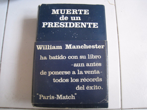 Muerte De Un Presidente (kennedy) William Manchester