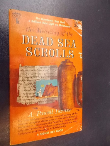 The Meaning Of The Dead Sea Scrolls - Powell Davies