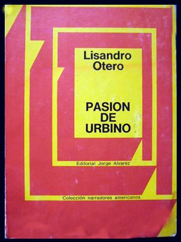 Otero, Lisandro: Pasión De Urbino.