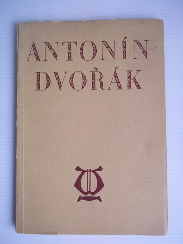 Antonin Dvorak 1959 Vaclav Holzknecht Unica Dueña Impecable