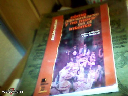 Como Alimentarse Y No Morir En El Intento Enildo Iglesias