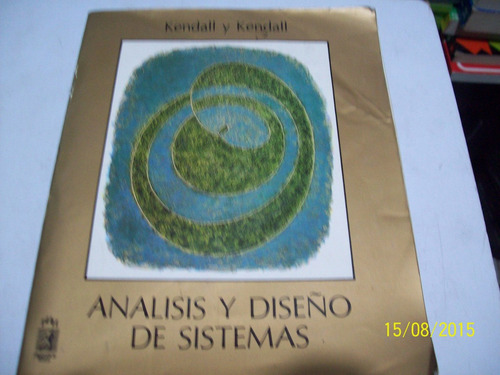 Libro:analisis Y Diseño De Sistemas-kendall Y Kendall