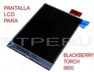 Pantalla Lcd Screen Display Blackberry Torch 9800 Repuesto