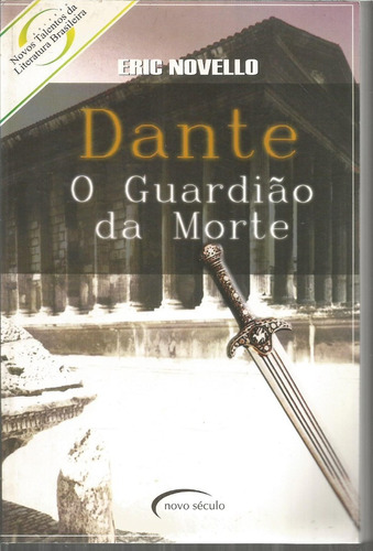 Dante  O Guardião Da Morte /  Eric Novello