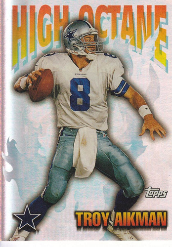 1997 Topps High Octane Troy Aikman Qb Dallas Cowboys
