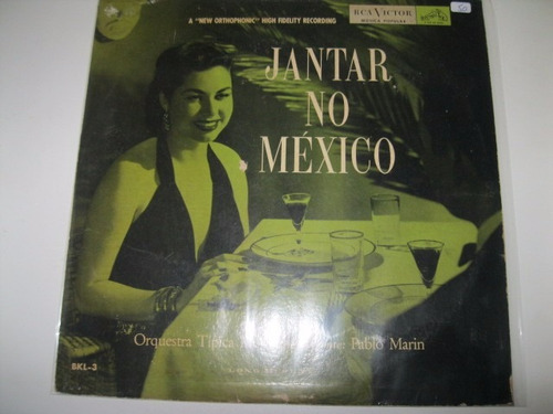 Lp  =  Jantar No Mexico - Orquestra Tipica Mexicana - Pablo