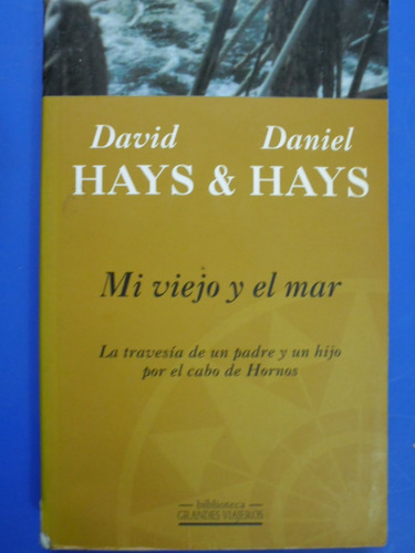 Mi Viejo Y El Mar (c/nuevo!!)  David Y Daniel Hays /