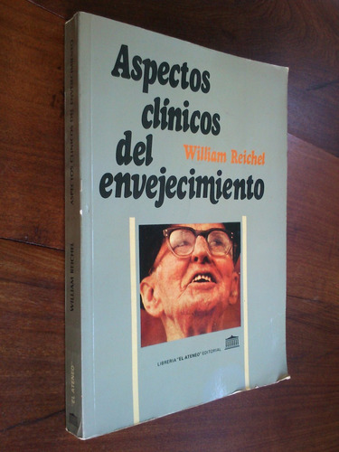 Aspectos Clínicos Del Envejecimiento - William Reichel