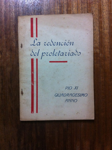 La Redención Del Proletariado Pio X I