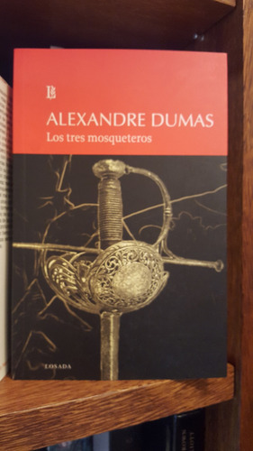 Alexandre Dumas Los Tres Mosqueteros