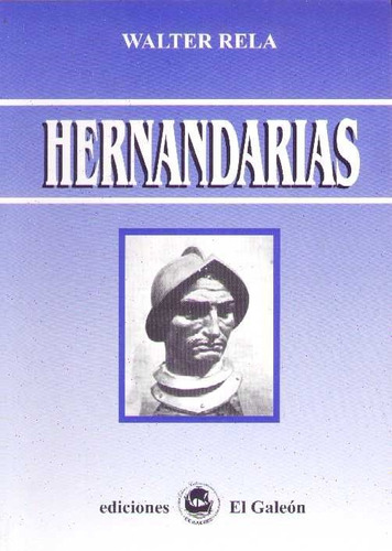 Libro Hernandarias  Walter  Rela