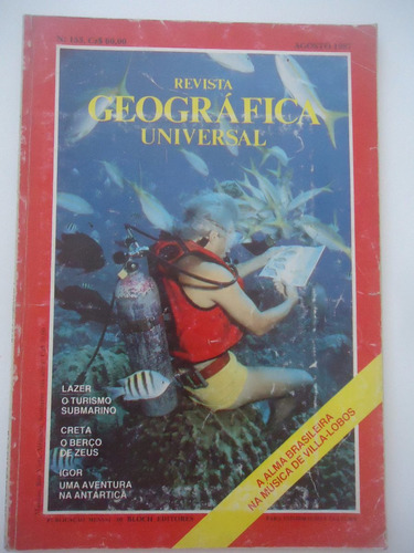 Revista Geográfica Universal #153 Ano 1987 Turismo Submarino