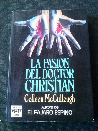 La Pasion Del Doctor Christian Collen Mccullough