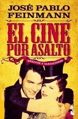 Cine Por Asalto - Feinmann - Libro Nuevo