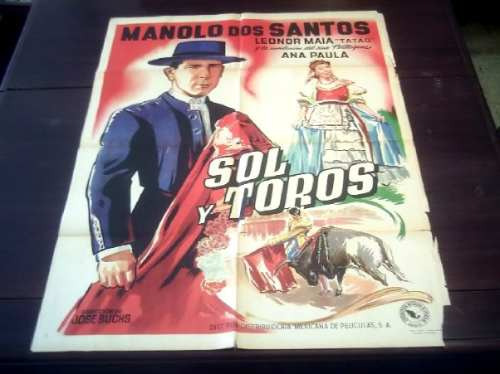 Poster Original Sol E Toiros Sol Y Toros Manolo Dos Santos