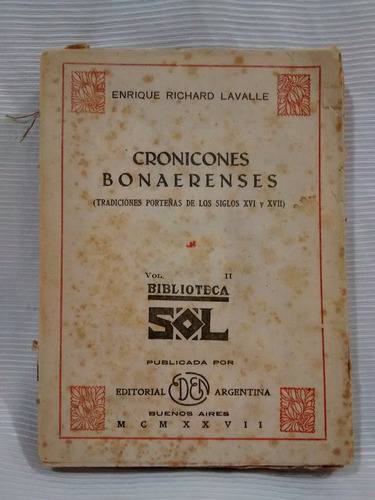 Cronicones Bonaerenses Tradiciones Sg 16 17lavalle 1927
