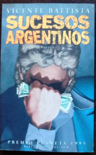 Sucesos Argentinos Novela De Vicente Battista Excelente