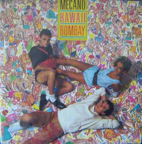 Pop Internacional, Mecano, Ep 7´,( Hawaii Bombay )