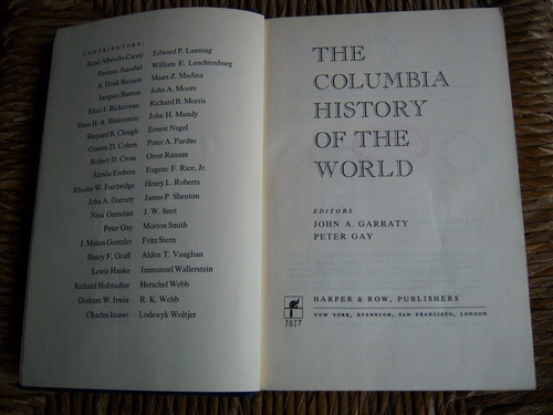 The Columbia History Of The World . Garraty . Gay