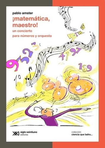 Matematica, Maestro! - Pablo Amster