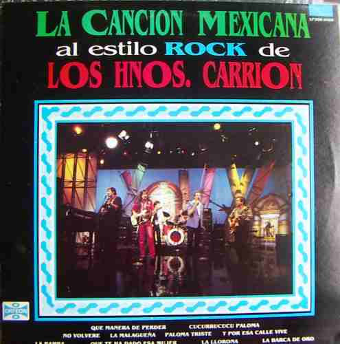 Rock Mexicano. Los Hermanos Carrion, La Canción Mexicana