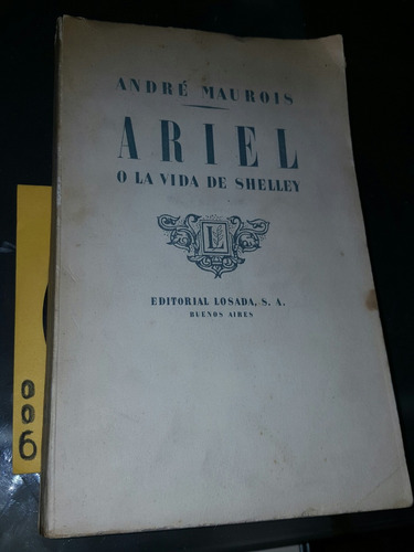 Ariel O La Vida De Sherlley _andre Maurois(f)