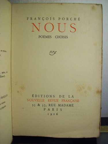 Adp Nous Francois Porche / Ed. Nouvelle Revue Francaise 1916