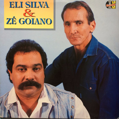 Lp Eli Silva E Zé Goiano / 1993 / Hbs